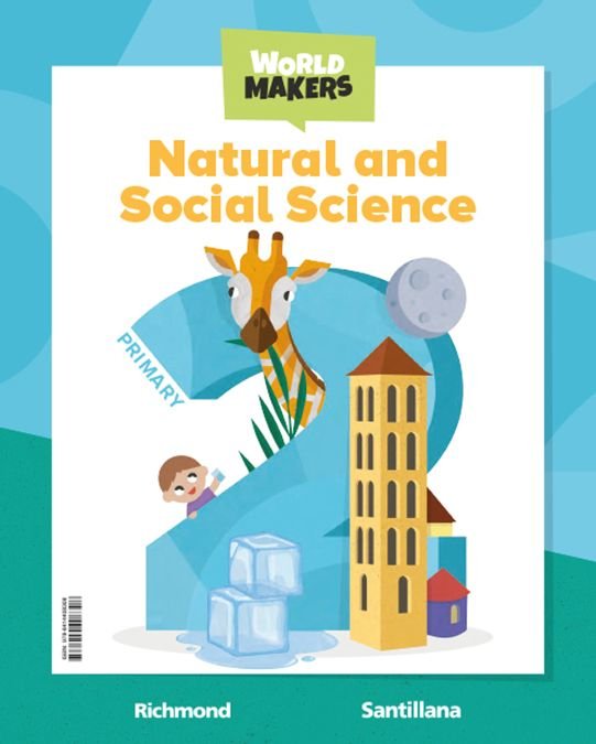 NATURAL & SOCIAL SCIENCE 2º de Primaria ST 23 WORLD MAKERS | AA,VV | 9788414408308 (Santillana) Imagen principal del producto