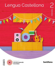 LENGUA 2º de Primaria 23 CONSTRUYENDO MUNDOS | AA,VV | 9788414408360 (Santillana)