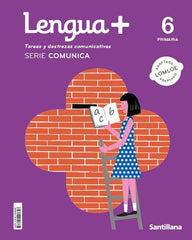 LENGUA+ TAREAS Y DESTREZAS COMUNICATIVAS SERIE COMUNICA 6 PRIMARIA | Varios autores | 9788414408698 (Santillana)