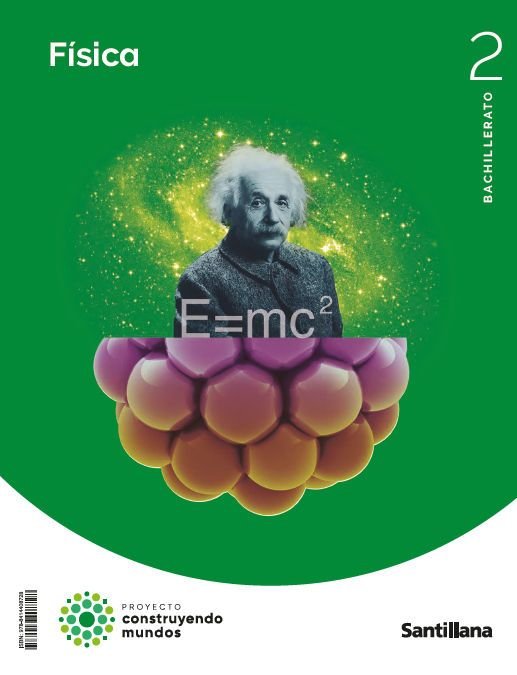 ✅ FISICA 2ºBACH 23 CONSTRUYENDO MUNDOS I AA,VV I SANTILLANA I 9788414408728 Imagen principal del producto