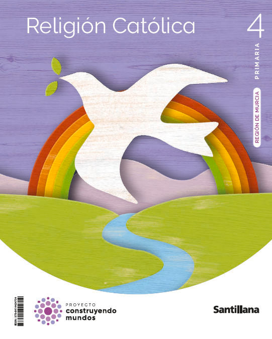 RELIGION CATOLICA REGION DE MURCIA 4 PRIMARIA CONSTRUYENDO MUNDOS | Varios autores | 9788414424704 (Santillana)