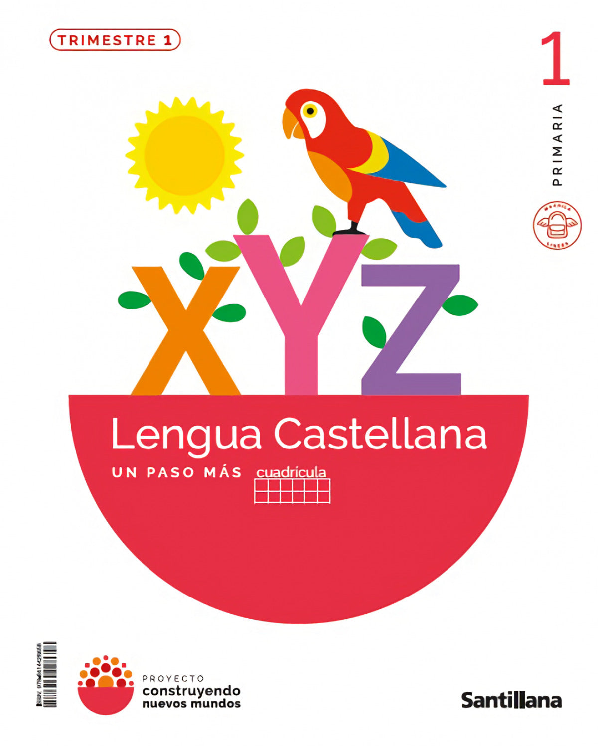 Lengua 1ºprimaria. Paso Mas. Cuadrícula. Construyendo Mundos