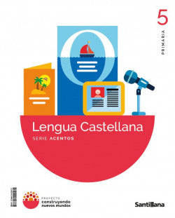 Lengua 5ºprimaria. Acentos. Co | SANTILLANA | 9788414429570