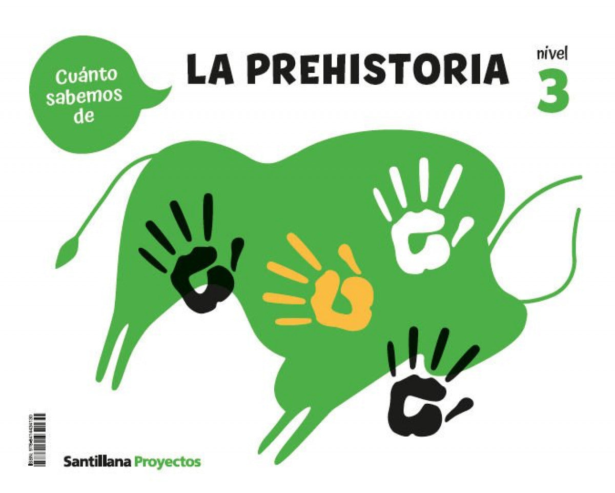 Cuanto Sabemos Nivel 3 la Prehistoria
