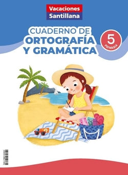 5PRI VACACIONES ORTOG-GRAMAT ED26. Aa. Vv. (Santillana Educación, S.L.) 9788414434642