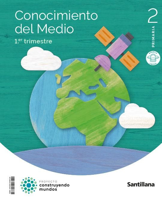 CONOCIMIENTO MEDIO 2º de Primaria M,LIGERA 23 CONSTRUYENDO MUNDOS | AA,VV | 9788414448120 (Santillana)