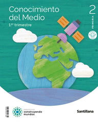 CONOCIMIENTO MEDIO 2º de Primaria M,LIGERA 23 CONSTRUYENDO MUNDOS | AA,VV | 9788414448120 (Santillana)
