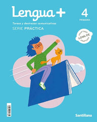 LENGUA+ SERIE PRACTICA TAREAS Y DESTREZAS COMUNICATIVAS 4 PRIMARIA | Varios autores | 9788414448403 (Santillana)