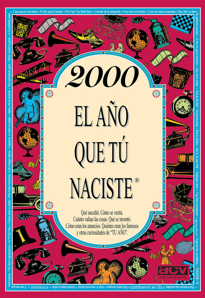 2000 AÑO QUE TU NACISTE I Collado Bascompte,Rosa I Acv Afers Comunicacion Visual I 9788415003861 Imagen principal del producto