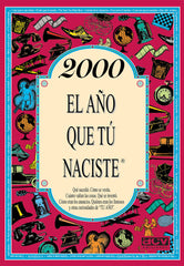 2000 AÑO QUE TU NACISTE I Collado Bascompte,Rosa I Acv Afers Comunicacion Visual I 9788415003861