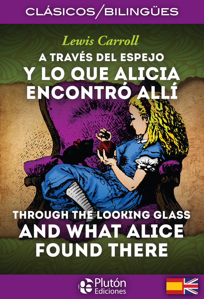 A TRAVES DEL ESPEJO THROUGH THE LOOKING GLASS | Carroll,lewis | 9788415089926 (Pluton) Imagen principal del producto