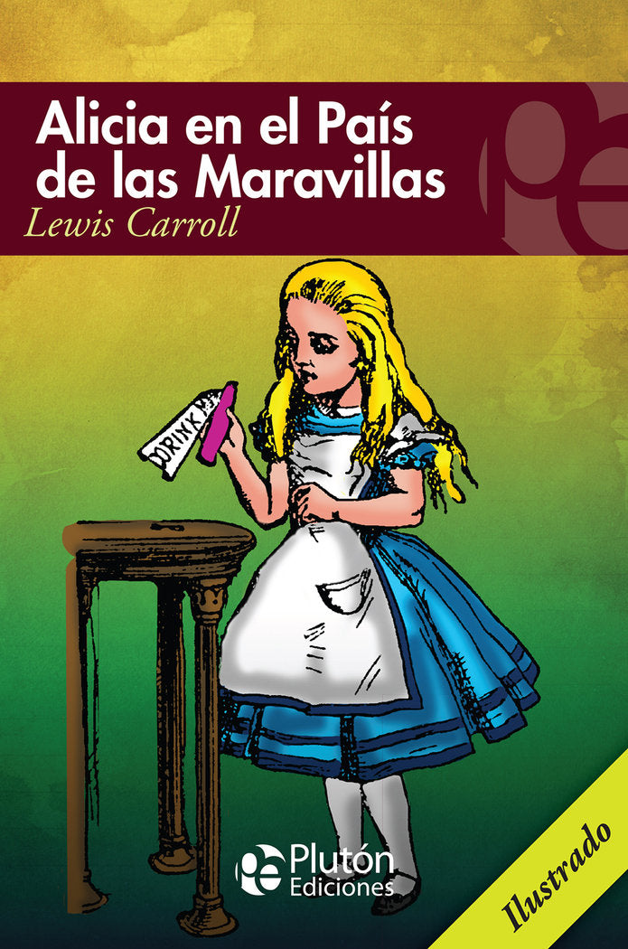 ALICIA EN EL PAIS DE LAS MARAVILLAS | Carroll,lewis | 9788415089988 (Pluton) Imagen principal del producto