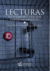 LECTURAS DE ECONOMIA APLICADA Y DERECHO REVUELTO | FERNANDEZ CABANILLAS,FRANCISCO J | DHARANA EDITORIAL | 9788415128656