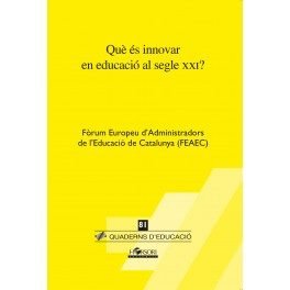 QUE ES INNOVAR EN EDUCACIO AL SEGLE XXI? | CHAVARRIA (COORD,), XAVIER | HORSORI | 9788415212676 Imagen principal del producto