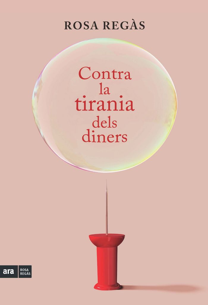 CONTRA LA TIRANIA DELS DINERS | REG·S PAGÔS, ROSA | ARA LLIBRES | 9788415224822 Imagen principal del producto