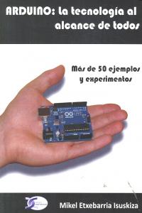 ARDUINO LA TECNOLOGIA AL ALCANCE DE TODOS - 9788415270263 Imagen principal del producto