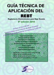 GUIA TECNICA APLICACION REBT 8ªED 2014 REGLAMENTO ELECTROTE - 9788415270324
