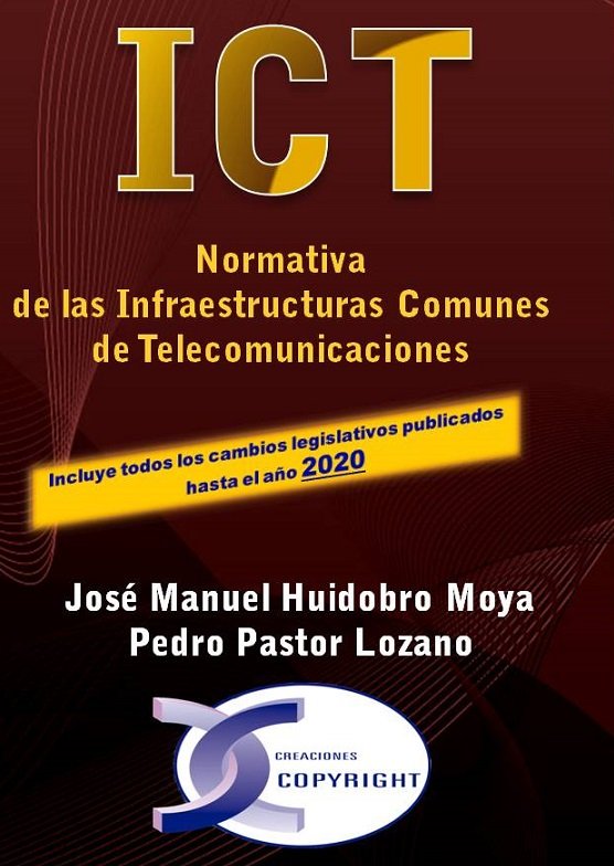 ICT NORMATIVA DE LAS INFRAESTRUCTURAS COMUNES DE TELECOMUNI - 9788415270492
