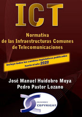 ICT NORMATIVA DE LAS INFRAESTRUCTURAS COMUNES DE TELECOMUNI - 9788415270492