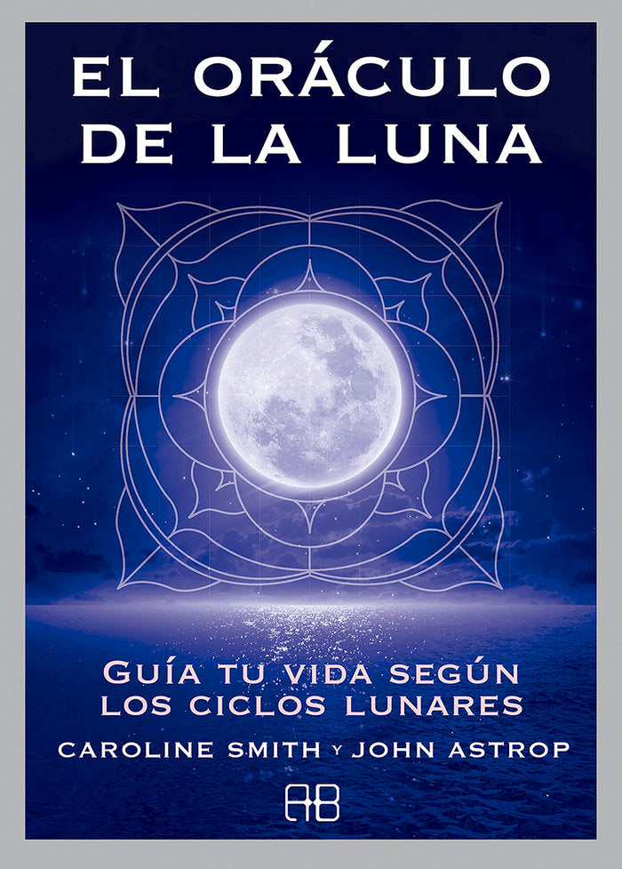 ORACULO DE LA LUNA,EL I Smith, Caroline/Astrop, John I Arkano Books I 9788415292685 Imagen principal del producto