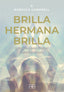 BRILLA HERMANA BRILLA - 9788415292975