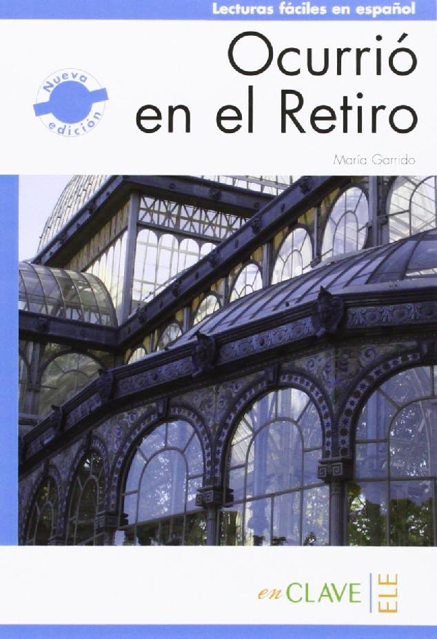 Ocurrio en el Retiro (Clave de ELE Enclave) - 9788415299127