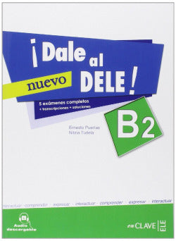 Dale al Dele B2 Alumno +cd | ENCLAVE | 9788415299677