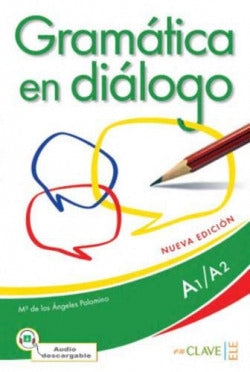 Gramática en Diálogo A1-A2 +audio Descargable (Enclave) - 9788415299684