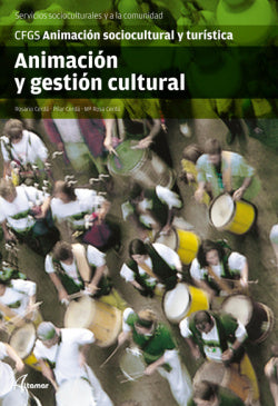 Animación y Gestión Cultu | ALTAMAR EDITORI | 9788415309079