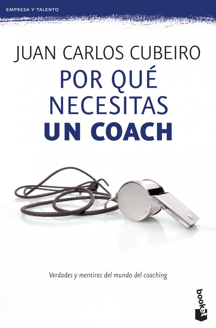 POR QUE NECESITAS UN COACH | CUBEIRO,JUA NCARLOS | BOOKET | 9788415320715 Imagen principal del producto