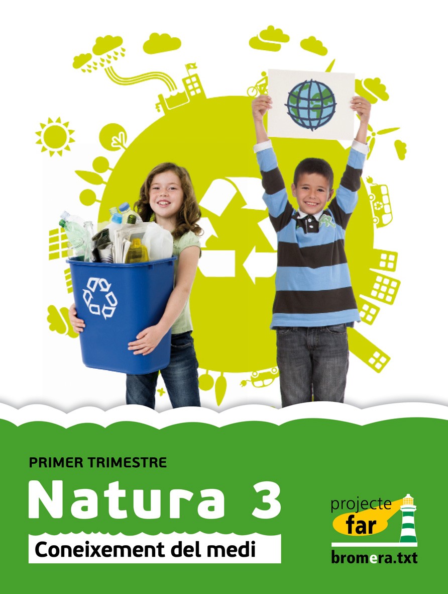 Natura 3: Coneixement del medi. Segon cicle de Primària. 3r curs