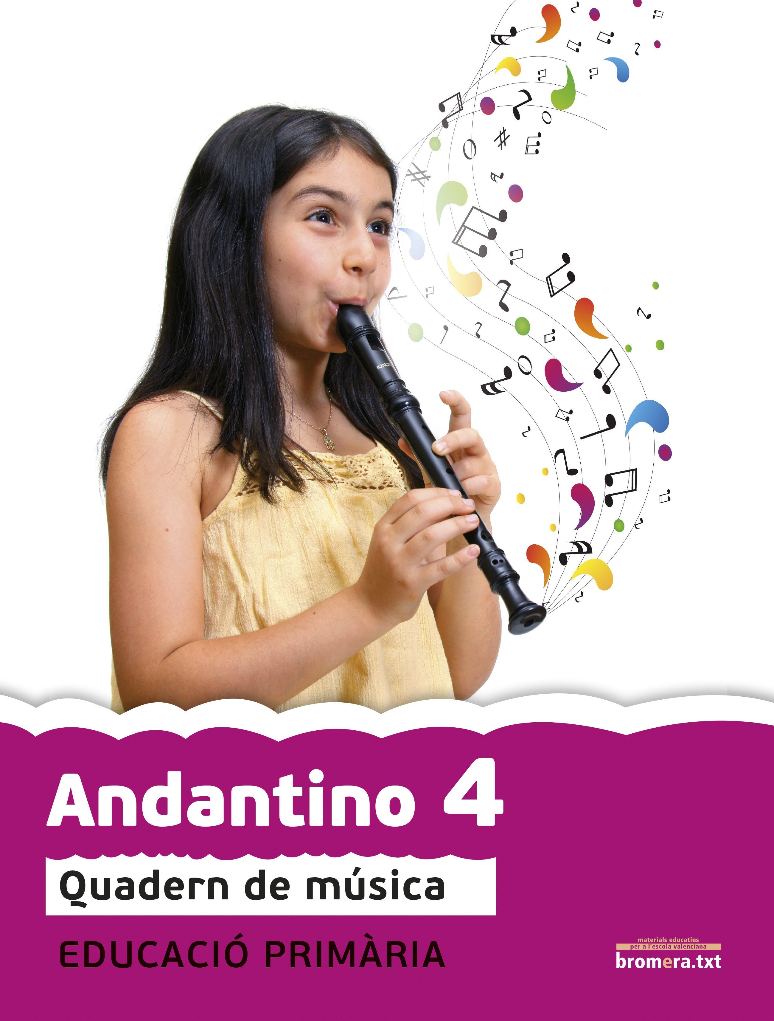 Andantino 4. Projecte Far: Música. Segon cicle de primària 2n curs. Aa. Vv. (Edicions Bromera, S.L.) 9788415390848