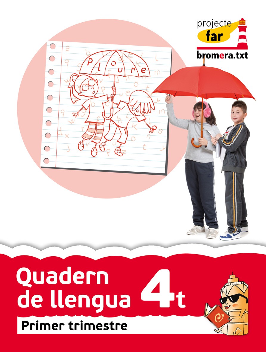 Quadern de llengua 4t. Primer trimestre. Projecte Far: Valencià. Segon cicle de Primària. 4t curs