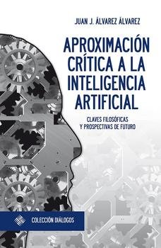 APROXIMACION CRITICA A LA INTELIGENCIA ARTIFICIAL - 9788415423348 Imagen principal del producto