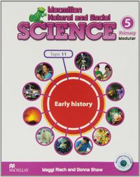 Mns Science 5 Topic 11 Early History HEIIN15EP (Macmillan) - 9788415430957