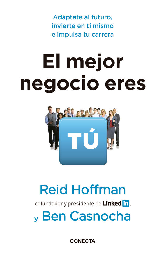 MEJOR NEGOCIO ERES TU,EL | HOFFNMAN,R/CASNOCHA,B | CONECTA | 9788415431084 Imagen principal del producto