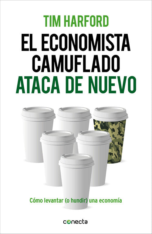 ECONOMISTA CAMUFLADO ATACA DE NUEVO,EL | HARFORD,TIM | CONECTA | 9788415431916 Imagen principal del producto