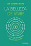 BELLEZA DE VIVIRLA - 9788415436461