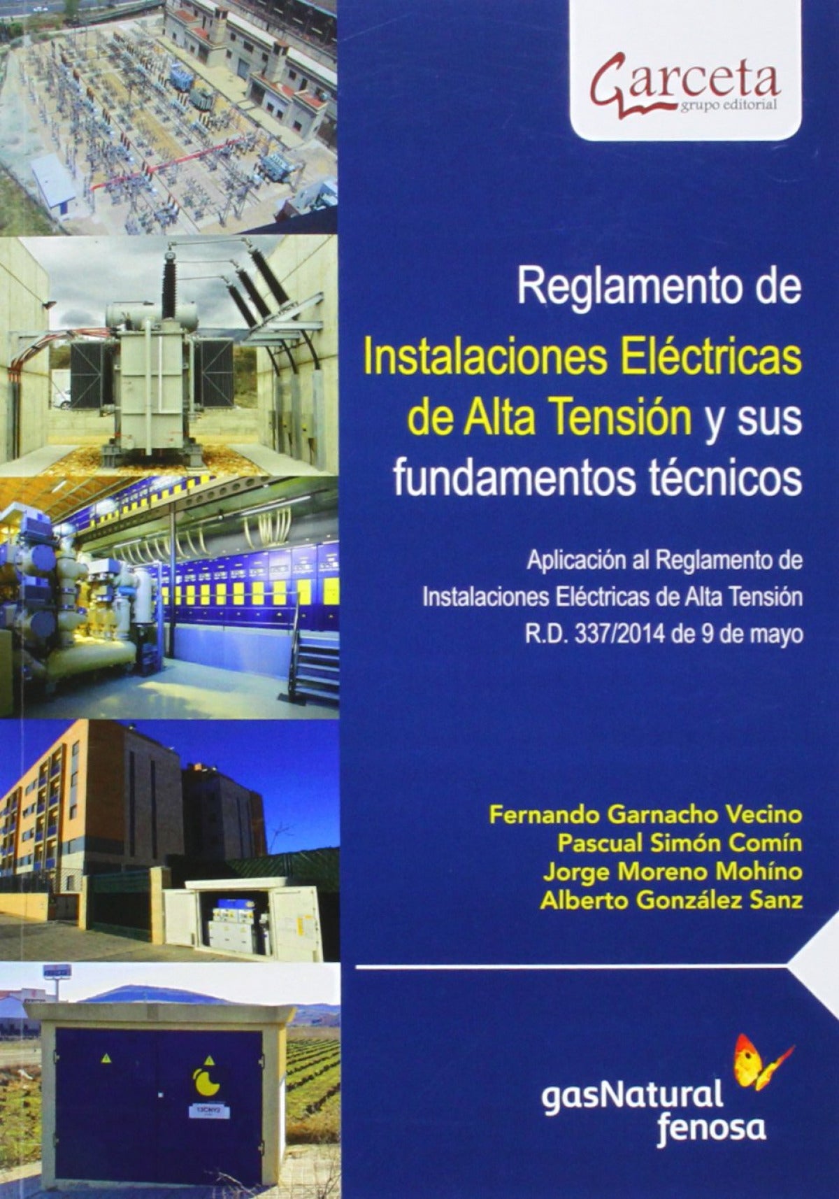Reglamento de Instalaciones Electricas Alta Tensión y Fundamentos Tècnicos