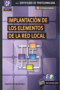 IMPLANTACION DE LOS ELEMENTOS DE LA RED LOCAL - 9788415457152 Imagen principal del producto