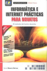 INFORMATICA E INTERNET PRACTICAS PARA NOVATOS METODO BOTON - 9788415457282