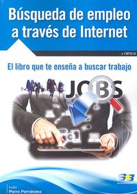 BUSQUEDA DE EMPLEO A TRAVES DE INTERNET - 9788415457510 Imagen principal del producto