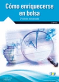 COMO ENRIQUECERSE EN BOLSA 2ªED - 9788415457527
