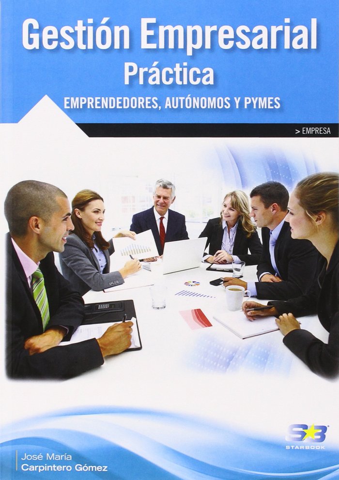 GESTION EMPRESARIAL PRACTICA EMPRENDEDORES AUTONOMOS Y PYME - 9788415457725 Imagen principal del producto