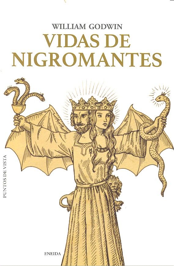 VIDAS DE NIGROMANTES I Godwin,William I Eneida I 9788415458920