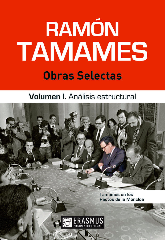 RAMON TAMAMES OBRAS SELECTAS | TAMAMES,RAMON | ERASMUS EDICIONES | 9788415462781 Imagen principal del producto