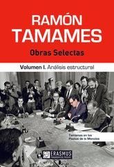 RAMON TAMAMES OBRAS SELECTAS | TAMAMES,RAMON | ERASMUS EDICIONES | 9788415462781