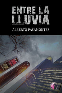 ENTRE LA LLUVIA - 9788415495420 Imagen principal del producto