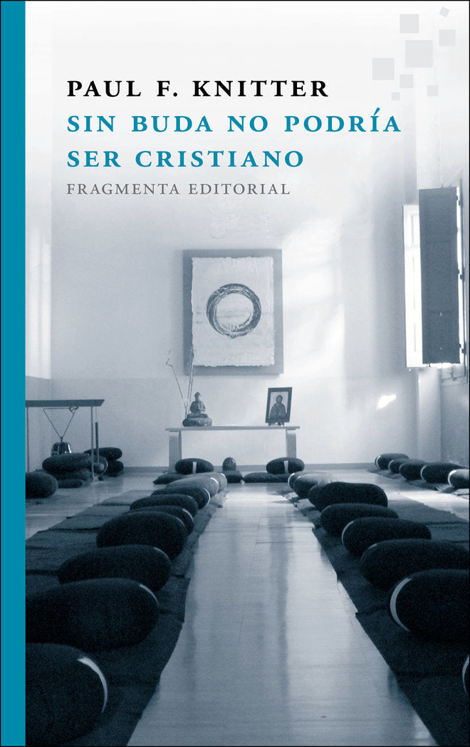 SIN BUDA NO PODRIA SER CRISTIANO - 9788415518273