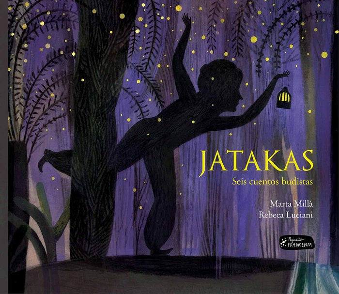 JATAKAS SEIS CUENTOS BUDISTAS - 9788415518662 Imagen principal del producto